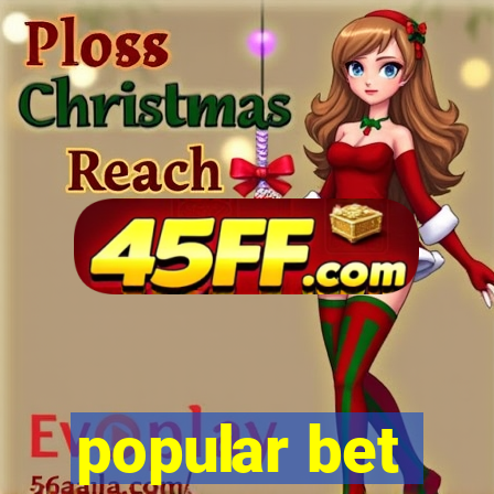 popular bet